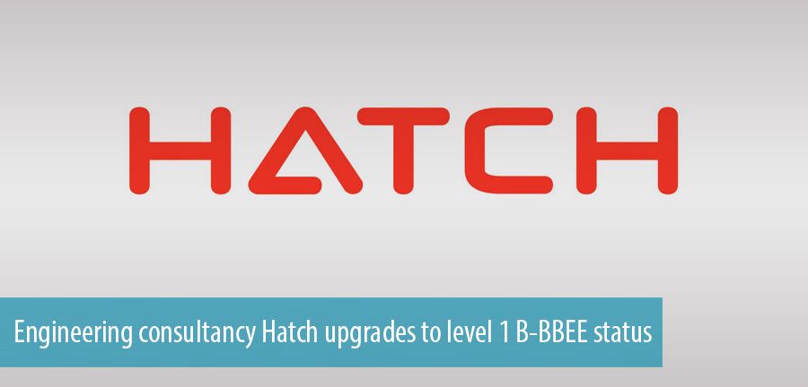 Engineering consultancy Hatch upgrades to level 1 B-BBEE status