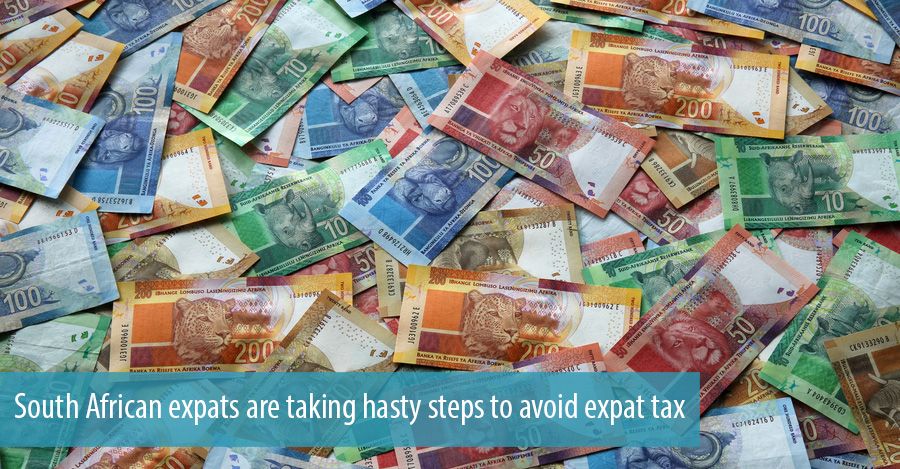 South African expats are taking hasty steps to avoid expat tax