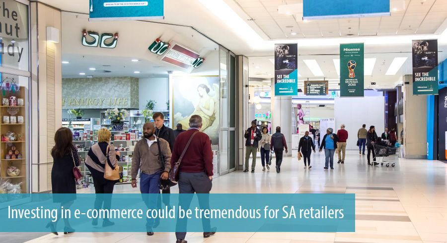 Investing in e-commerce could be tremendous for SA retailers