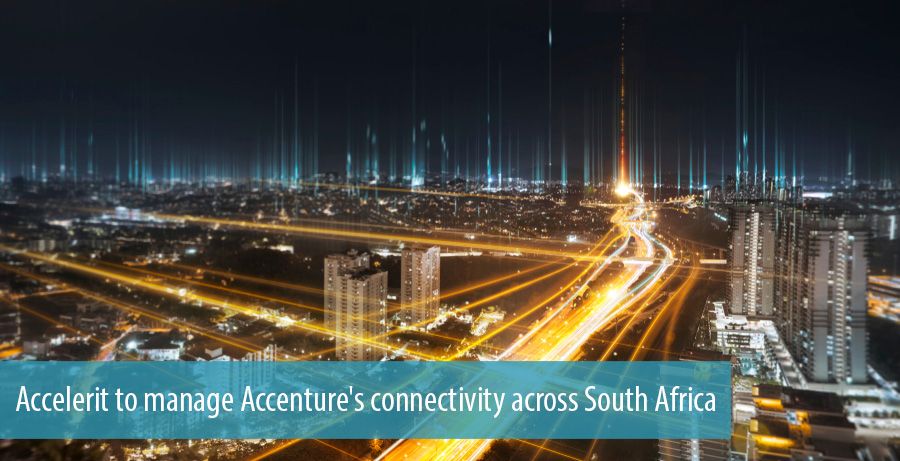 Accelerit to manage Accenture's connectivity across South Africa