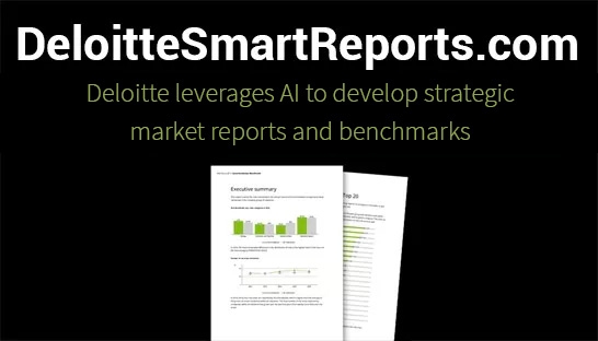 Deloitte leverages AI to develop strategic market reports and benchmarks