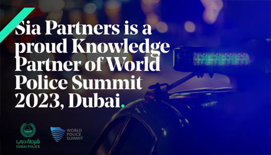 How Sia Partners helped shape the World Police Summit’s agenda
