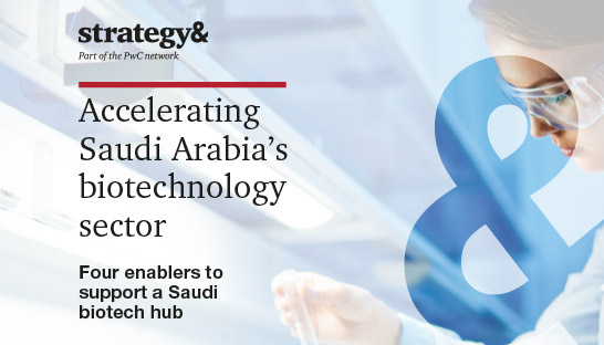 Taking Saudi Arabia's biotech sector to the next level