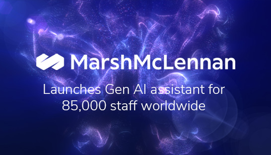 Oliver Wyman develops Marsh McLennan generative AI assistant