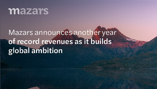 Mazars posts record global revenues ahead of Forvis mega-merger