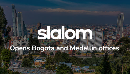 US consultancy firm Slalom opens Bogota and Medellin offices