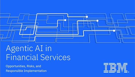 As Agentic AI fast-tracks in financial services, accountability and risk becomes key