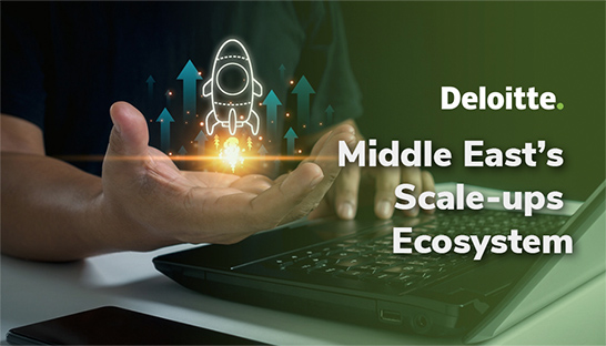 Deloitte: Middle East scale-up ecosystem continues growth path amid challenges