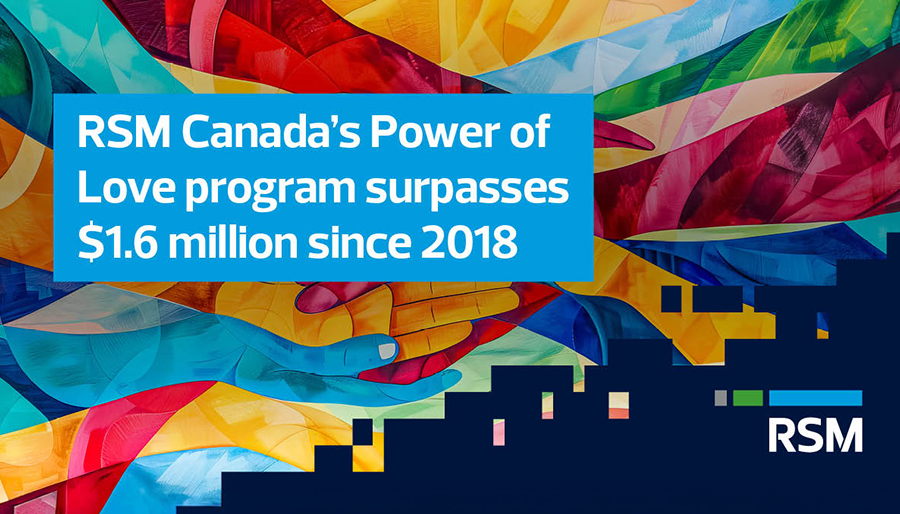 RSM’s ‘Power of Love’ program raises over $140,000 in 2025
